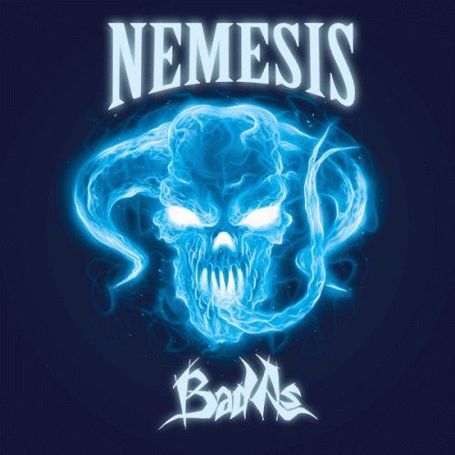 Bad As : Nemesis